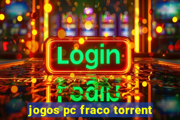 jogos pc fraco torrent